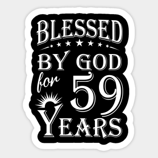 Blessed By God For 59 Years Christian Sticker